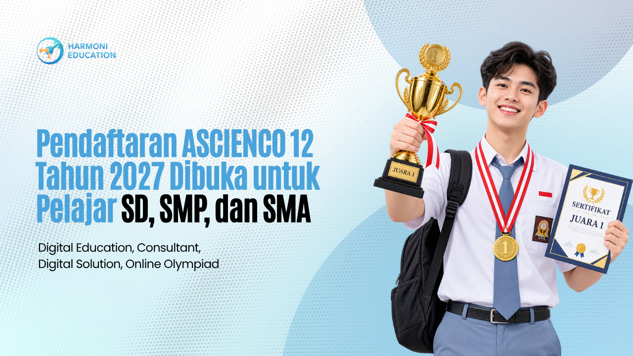 Pendaftaran ASCIENCO 12 Tahun 2027 Dibuka untuk Pelajar SD, SMP, dan SMA